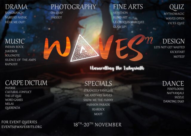 Waves, BITS Pilani Goa’s Annual Cultural Extravaganza is back for the first offline edition since 2019!